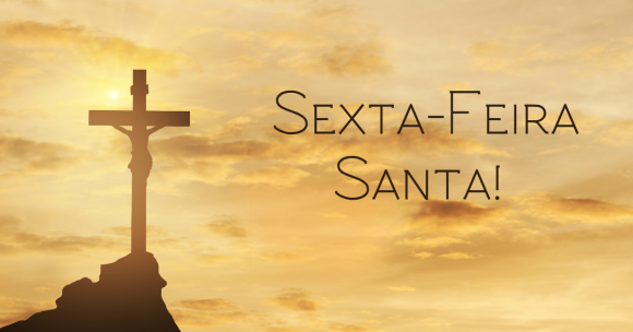 data-feriado-sexta-feira-santa Feriado de Sexta Feira Santa 2024 - Data, História